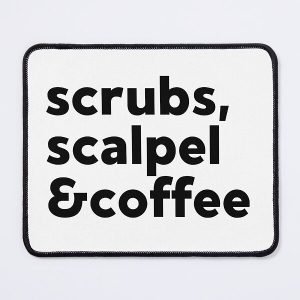 Item preview, Scrubs, scalpel and coffee designed and sold by mikasa.art.