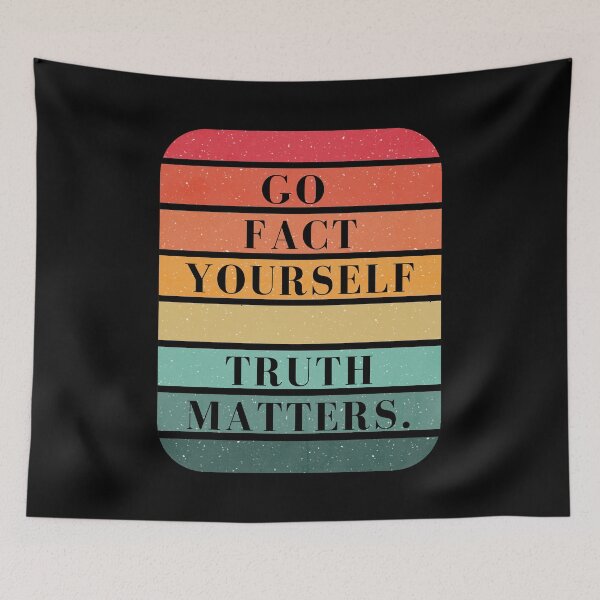 Item preview, Go Fact Yourself – Truth Matters | Retro Funny Quote Design designed and sold by A-Szczesniak.