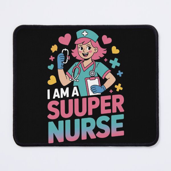 Item preview, I am suuper nurse designed and sold by DreamOnShirts.