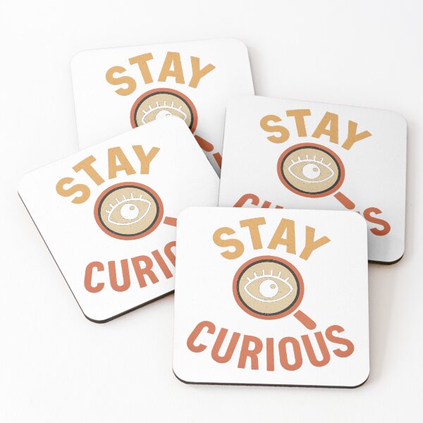 Item preview, Stay Curious designed and sold by HiteshArt111.