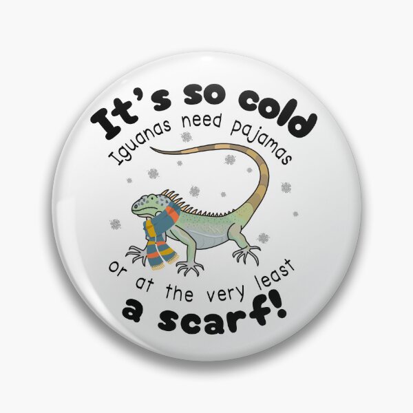 Item preview, Funny Iguana – It’s So Cold Iguanas Need Pajamas (Or At Least a Scarf) designed and sold by SunandShade.