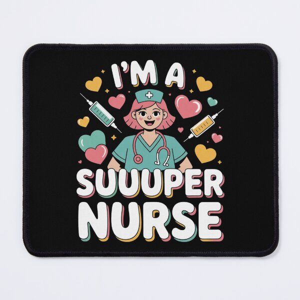 Item preview, I'm a suuuper nurse designed and sold by DreamOnShirts.
