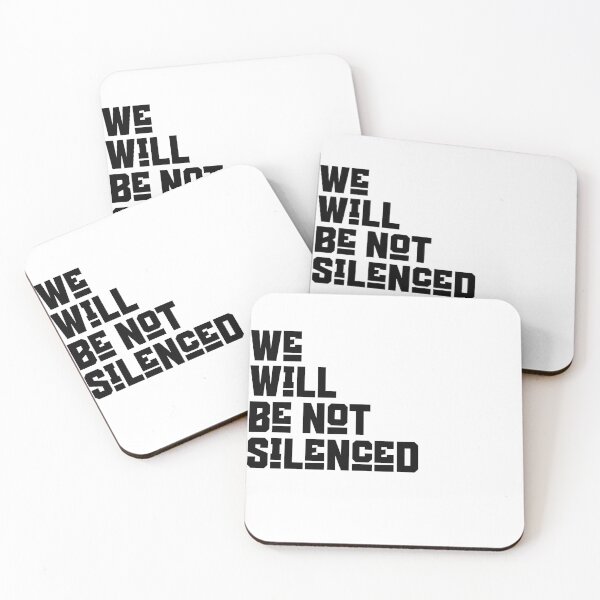 Item preview, We will not be silenced quote politics.V.01 designed and sold by CeliaZnx.