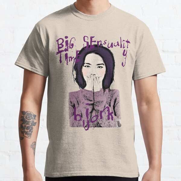 Big Time Sensuality Classic T-Shirt