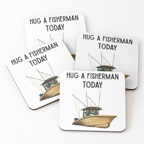 Item preview, Hug a Fisherman Today designed and sold by Foxy Candy.