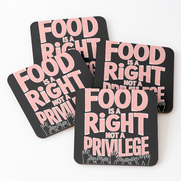 Item preview, Food is A Right Not A Privilege - Social Justice Design designed and sold by KolorNomad.