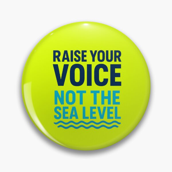 Item preview, Raise Your Voice Not the Sea Level – People's Blockade Activist designed and sold by DigiSudu.