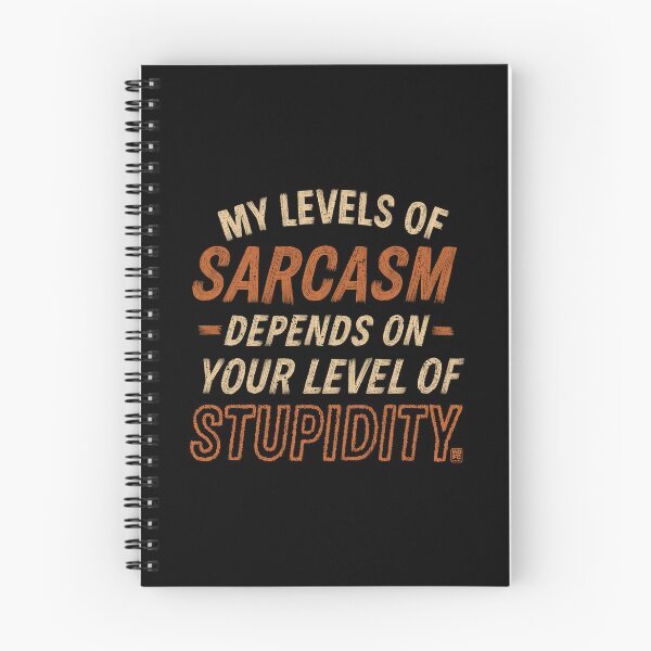 Item preview, My Level of Sarcasm Depends on Your Level of Stupidity designed and sold by World Domination For Cats ®.