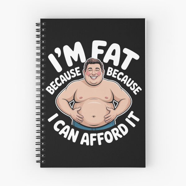 Item preview, I'm fat because I can afford it designed and sold by DreamOnShirts.
