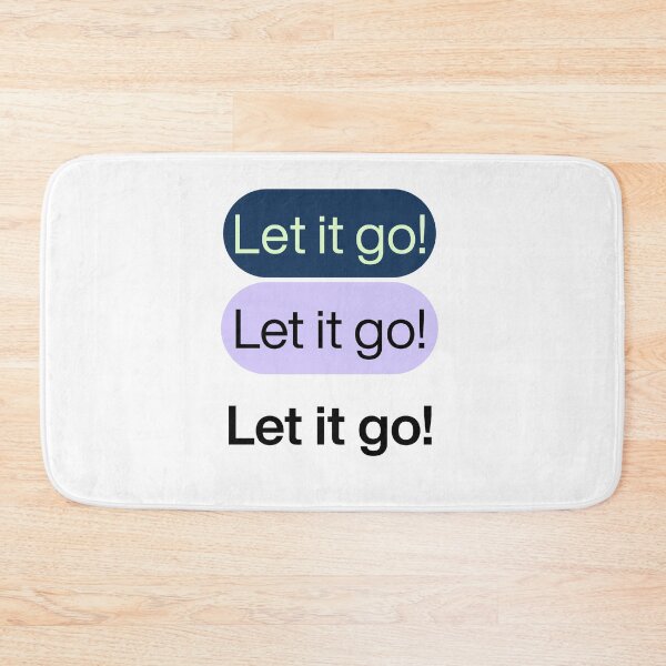 Item preview, Let it go! designed and sold by PritntPlay.