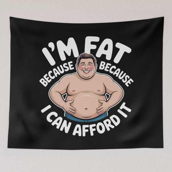 Item preview, I'm fat because I can afford it designed and sold by DreamOnShirts.