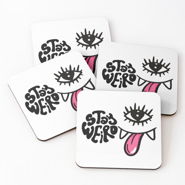 Item preview, stay weird, quotes designed and sold by urchoice002.