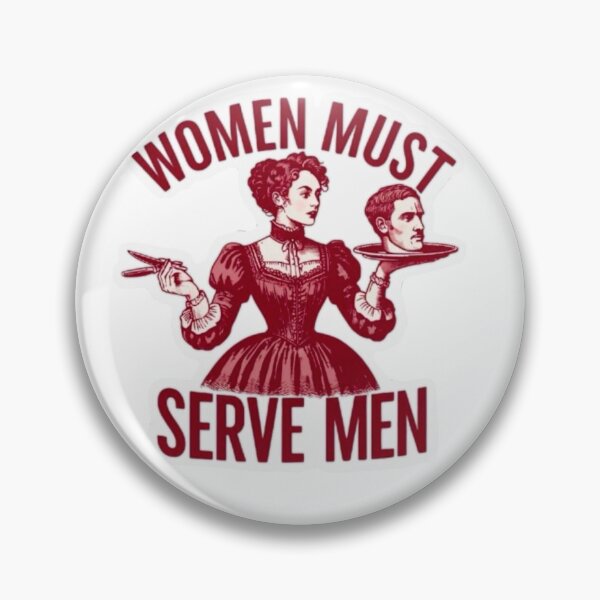 Item preview, Dark Satire – “Women Must Serve Men” Sticker designed and sold by Adronia.