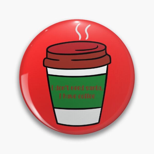 Item preview, I Don't Need Santa, I Have Coffee designed and sold by xWiseGirl.