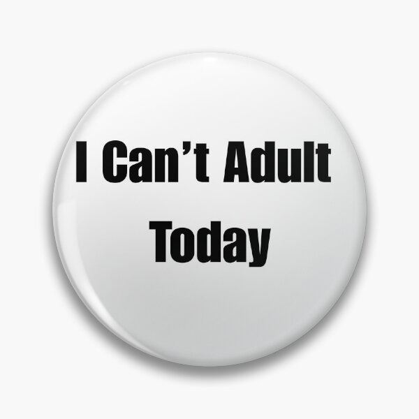 Item preview, I Can't Adult Today Sarcastic Typography Shirt designed and sold by LP Slow Art.