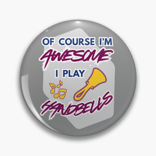 Item preview, Of course I’m awesome – I play handbells designed and sold by CelticClapper.
