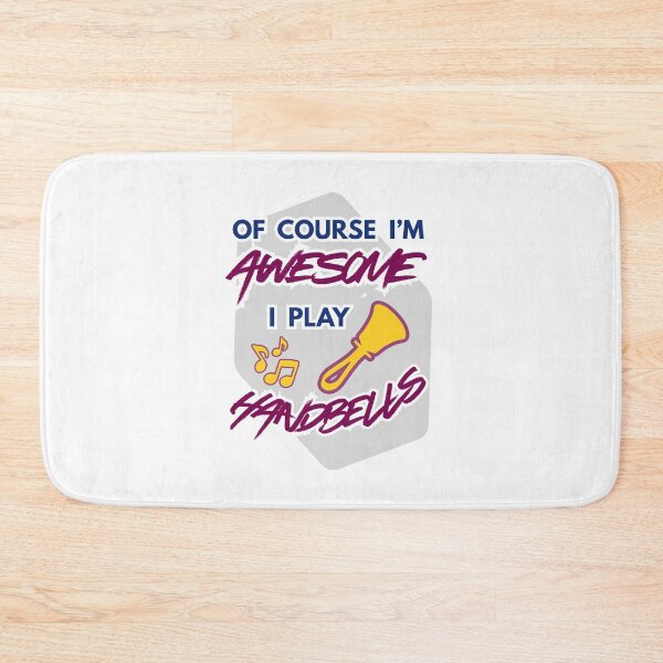Item preview, Of course I’m awesome – I play handbells designed and sold by CelticClapper.