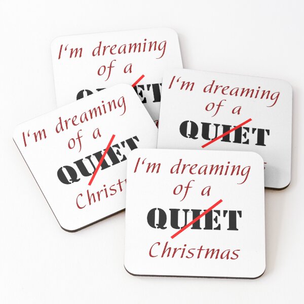 Item preview, I'm Dreaming of a Quiet Christmas Sarcastic Stencil Funny Gift designed and sold by LP Slow Art.