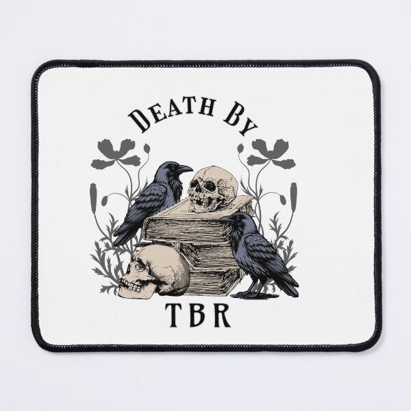 Item preview, Death by TBR designed and sold by MostlyStable.