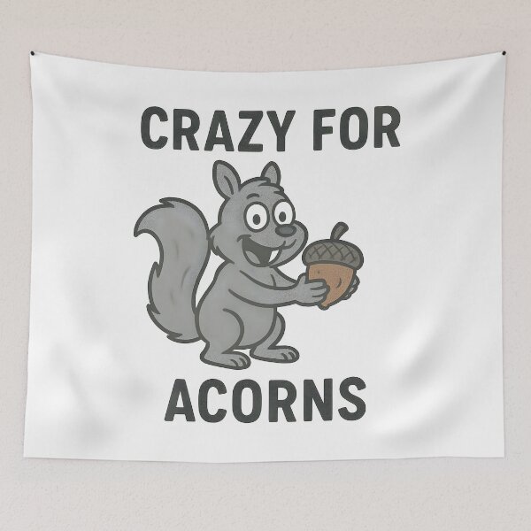 Item preview, Adorable Squirrel Cartoon Crazy for Acorns Quote Design. designed and sold by The-T-In-Retro.
