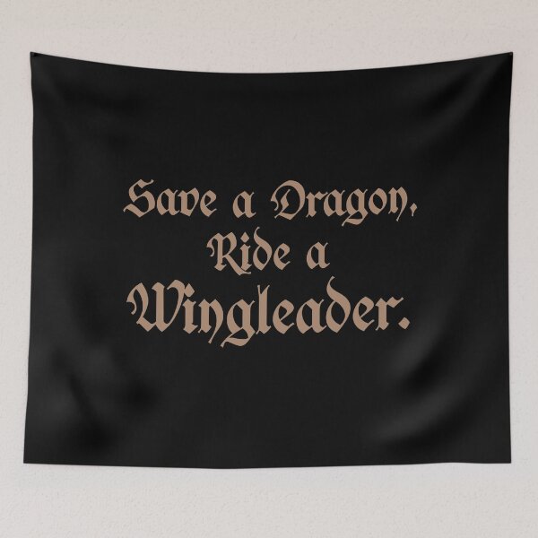 Item preview, Save a Dragon, Ride a Wingleader. designed and sold by LeesaMay.