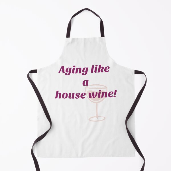 Item preview, Aging Like a House Wine – Funny Wine Lover designed and sold by TalkTee Me.