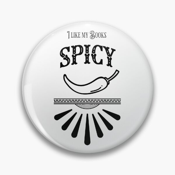 Item preview, I Like My Books Spicy designed and sold by MostlyStable.