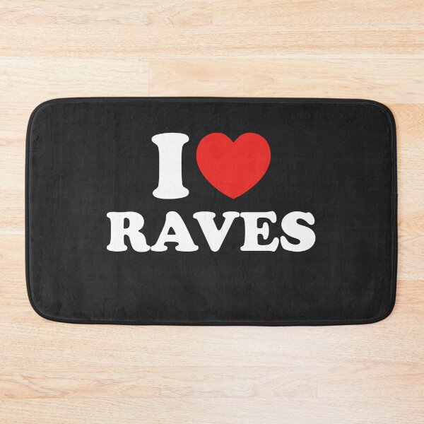 Item preview, I Love Raves designed and sold by shitpostee.
