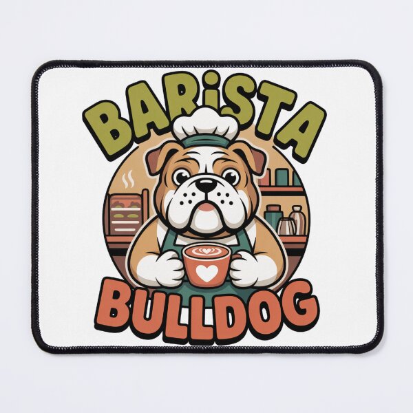 Item preview, Barista Bulldog designed and sold by LaurannaDesign.