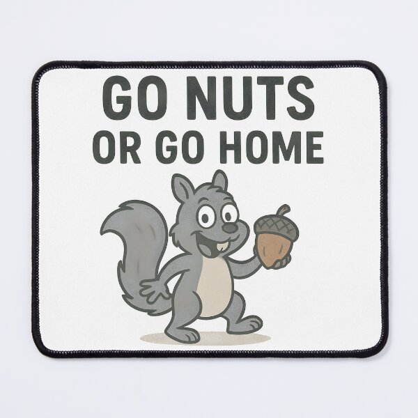 Item preview, Go Nuts or Go Home Funny Squirrel Cartoon Design. designed and sold by The-T-In-Retro.