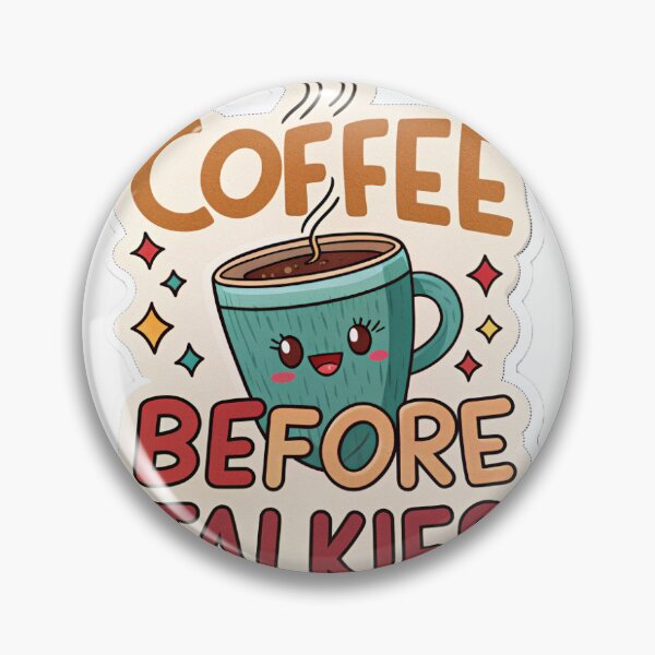 Item preview, Coffee Before Talkies designed and sold by graphicboyz112.