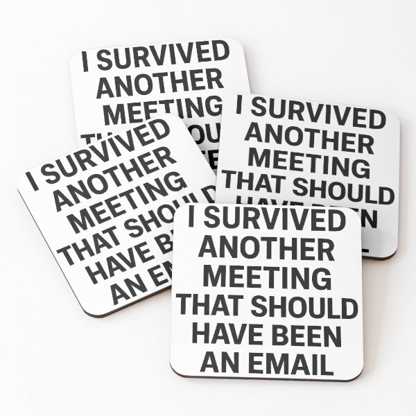 Item preview, The "Pointless Meeting" Survivor designed and sold by Bal Drops.