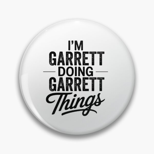Item preview, I'm Garrett Doing Garrett Things designed and sold by Oussinc.