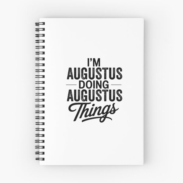 Item preview, I'm Augustus Doing Augustus Things designed and sold by Oussinc.