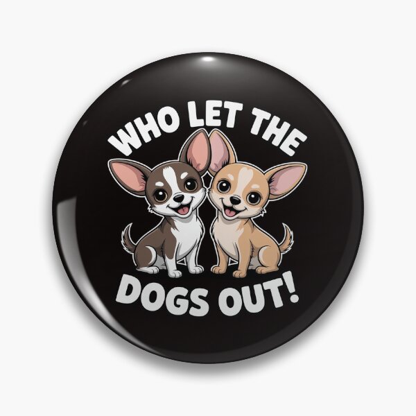 Item preview, Who Let The Dogs Out designed and sold by MelSurf.