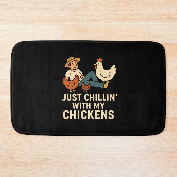 Item preview, Just Chillin' With My Chickens Farmer designed and sold by k3rstman1.