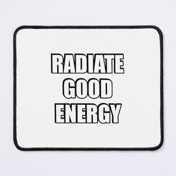 Item preview, Radiate Good Energy designed and sold by Inspirationmotivation.