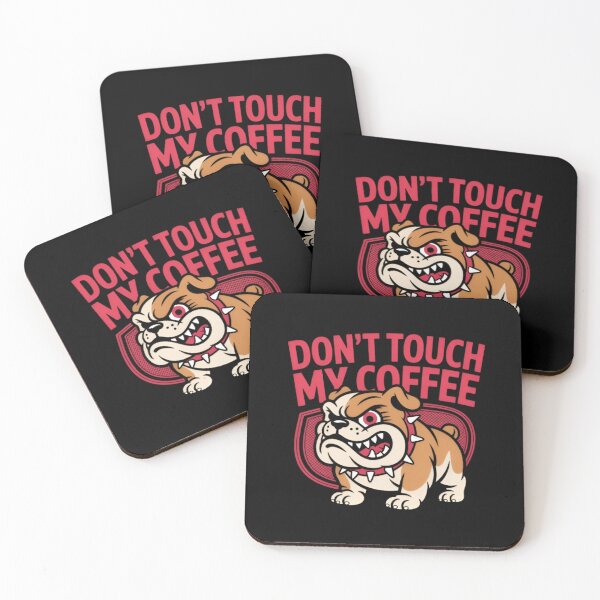 Item preview, Angry Bulldog Coffee Lover, Don't Touch My Coffee designed and sold by Celebrate & Sparkle.