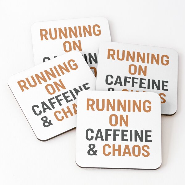 Item preview, Running On Caffeine Chaos Funny Life Slogan designed and sold by k3rstman1.