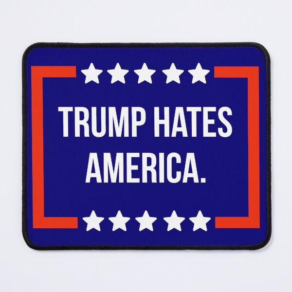 Item preview, Trump hates America.  designed and sold by Rachel the Artist .