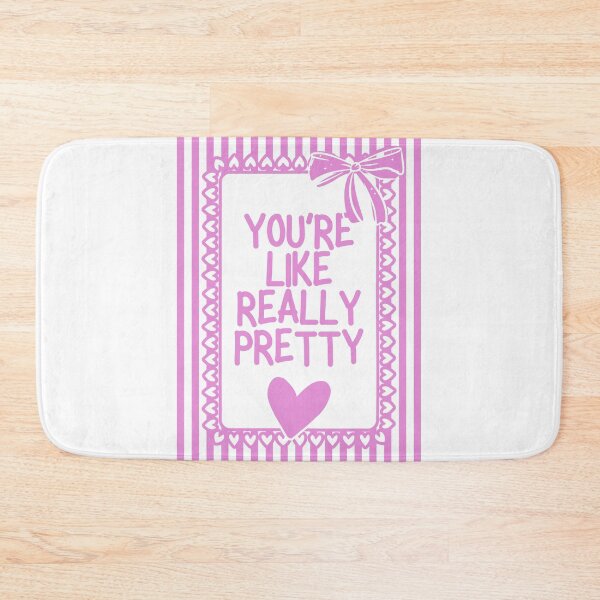 Item preview, You're Like Really Pretty designed and sold by Dondonmart.