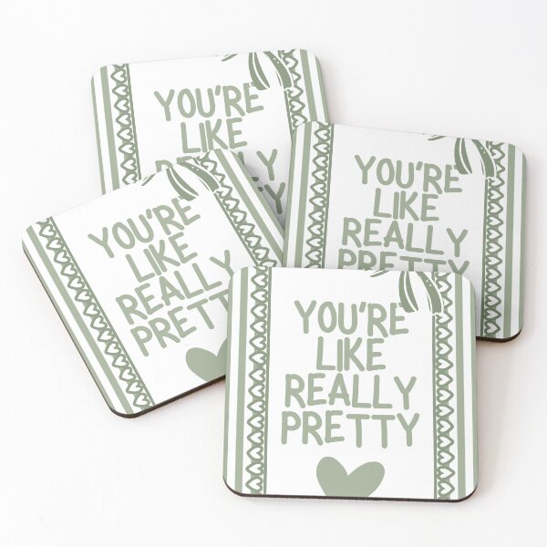 Item preview, You're Like Really Pretty designed and sold by Dondonmart.