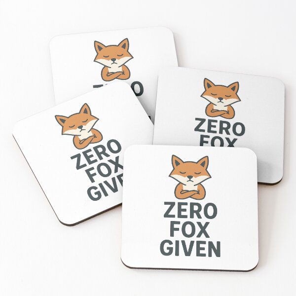 Item preview, Zero Fox Given Sarcastic Funny Fox designed and sold by k3rstman1.