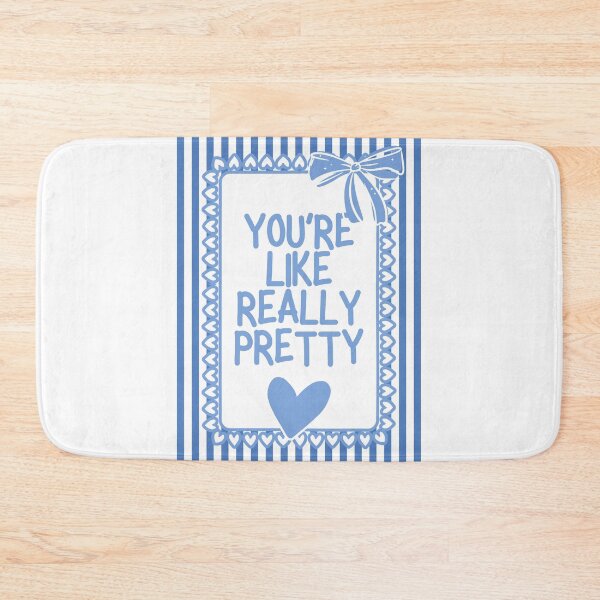 Item preview, You're Like Really Pretty designed and sold by Dondonmart.
