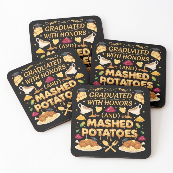 Item preview, Graduated With Honors And Mashed Potatoes Funny Thanksgiving Design designed and sold by BeautifulEye.