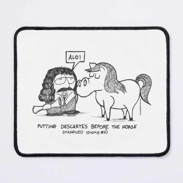Item preview, Putting Descartes Before the Horse designed and sold by PumpkinPieComic.