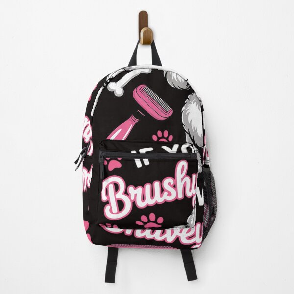 Item preview, Dog Groomer, If You Don't Brushy Brushy Dog Grooming designed and sold by MelSurf.