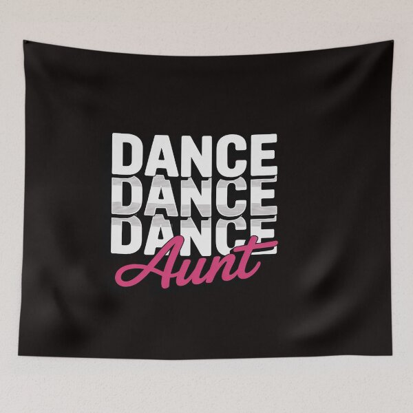 Item preview, Dance Aunt Dancing Auntie Life Girls Women Dancer Cute designed and sold by ControlCenter.