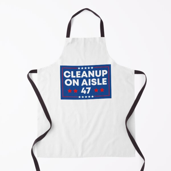 Item preview, Clean Up On Aisle 47 | Political Protest designed and sold by PixVib.