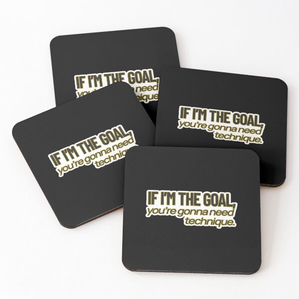 Item preview, High Value Humor – If I’m the Goal (You’re Gonna Need Technique) – Gift for Confident Women – Modern Typography • Bold Statement Art designed and sold by JacobKAurumhead.